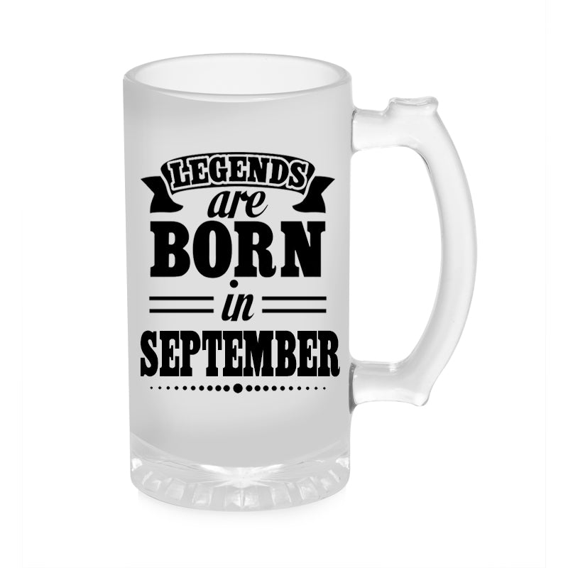 Legends Are Born In September Beer Mug 1000ML